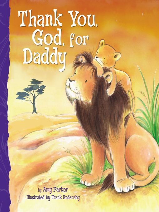 Title details for Thank You, God, For Daddy by Amy Parker - Available